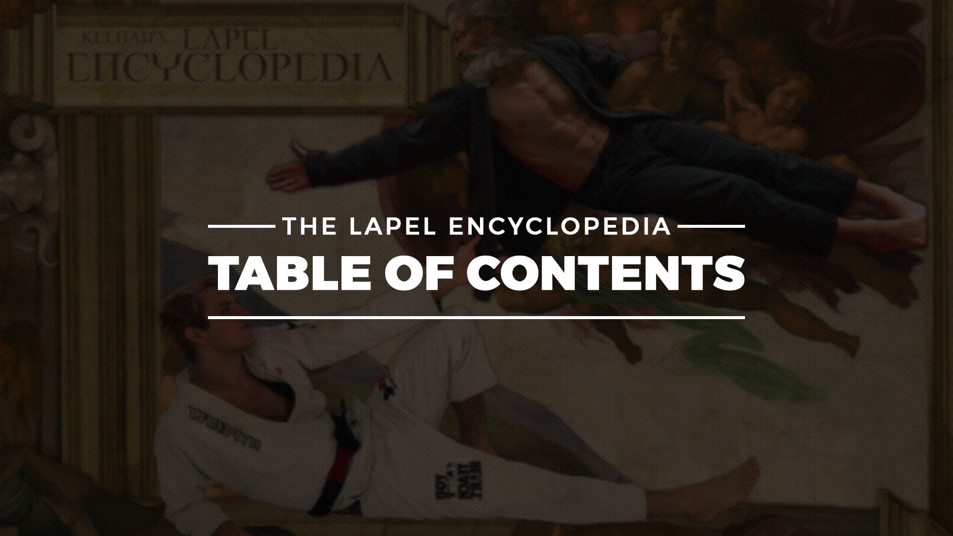 The Lapel Encyclopedia - Table of Contents Banner